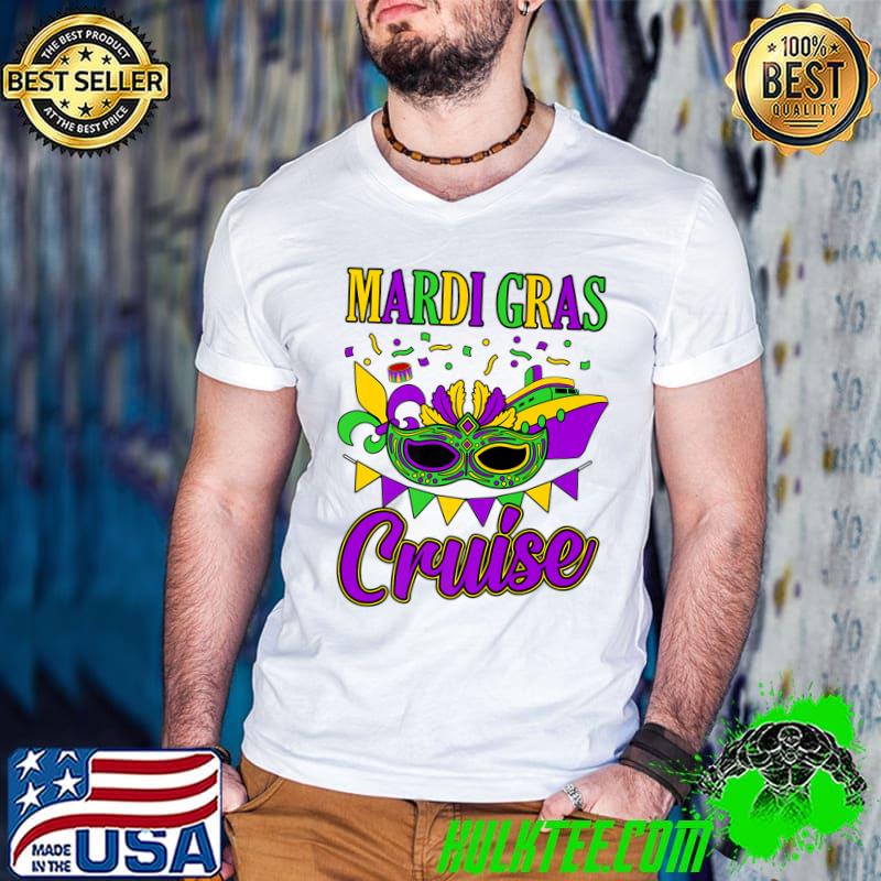 Mardi Gras Cruise Mardi Gras Party Holiday Graphic Premium T-Shirt Mardi Gras Cruise Mardi Gras Party Holiday Graphic Premium T-Shirt