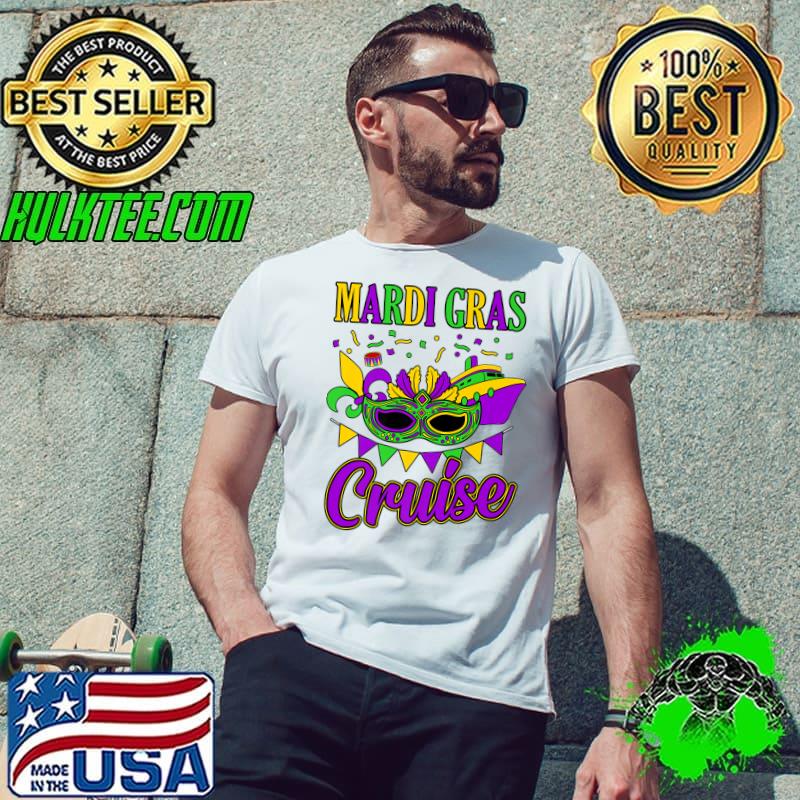 Mardi Gras Cruise Mardi Gras Party Holiday Graphic Premium T-Shirt Unisex Mardi Gras Cruise Mardi Gras Party Holiday Graphic Premium T-Shirt Unisex