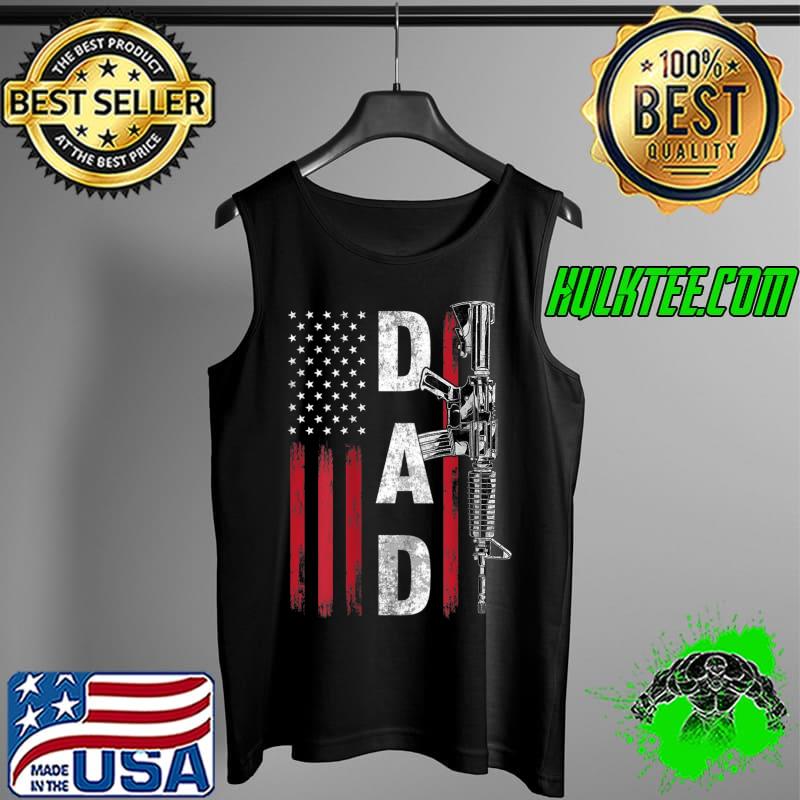 Mens Proud Dad Daddy Gun Rights AR-15 American Flag Father's Day T- Tank Top Mens Proud Dad Daddy Gun Rights AR-15 American Flag Father's Day T- Tank Top