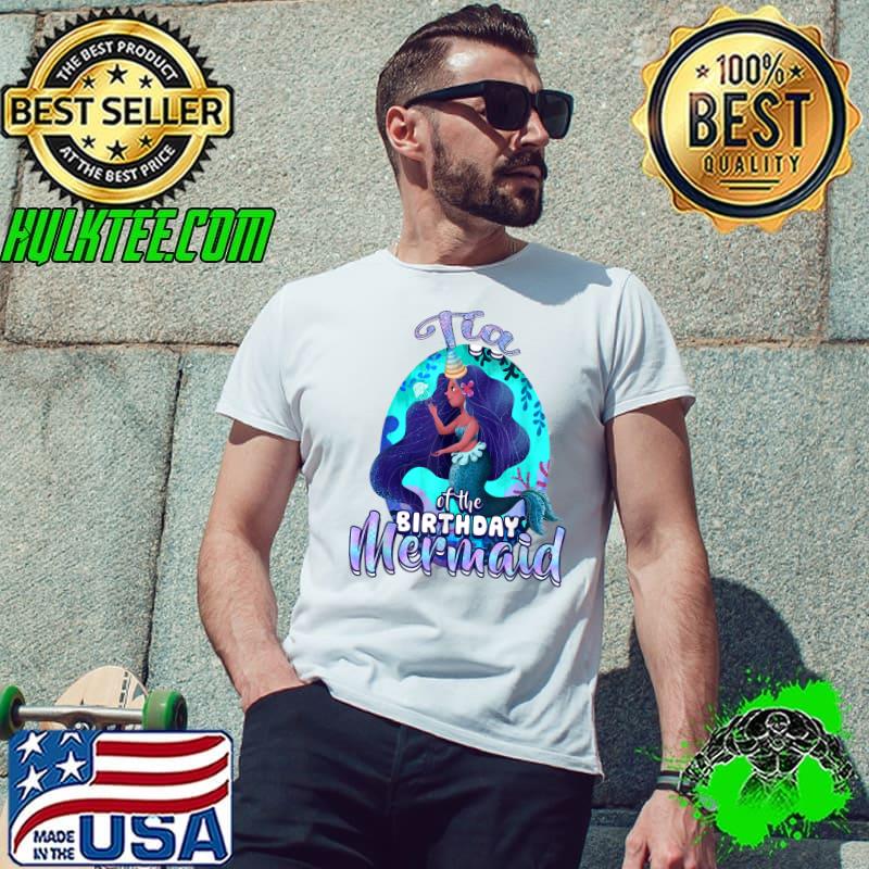 Mermaid Tia Of The Birthday Matching Family T- Unisex Mermaid Tia Of The Birthday Matching Family T- Unisex