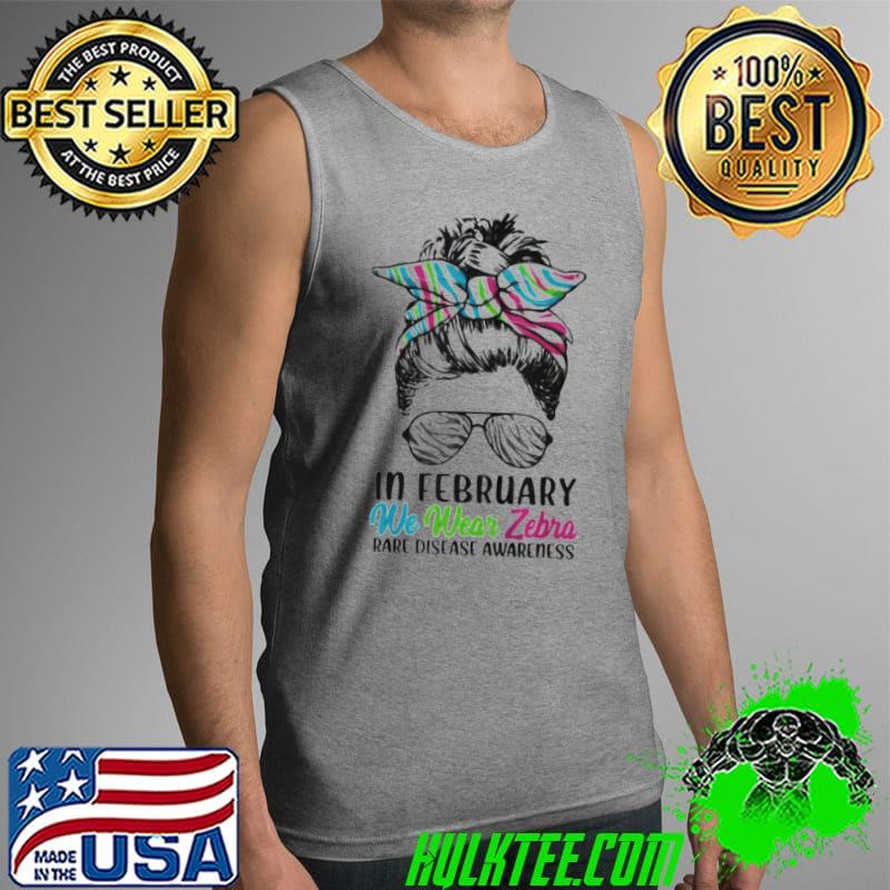 Messy bun rare disease awareness in february we wear zebra Tank Top Messy bun rare disease awareness in february we wear zebra Tank Top