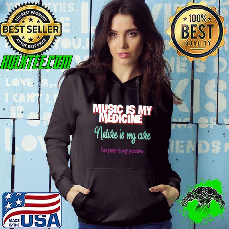 Musik ist meine Medizin Natur ist meine Kur Fantasie Premium T-Shirt