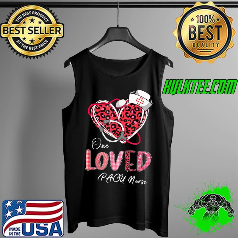 Nurse Valentines Day Valentine PACU Nurse Valentine Women T-Shirt Tank Top Nurse Valentines Day Valentine PACU Nurse Valentine Women T-Shirt Tank Top