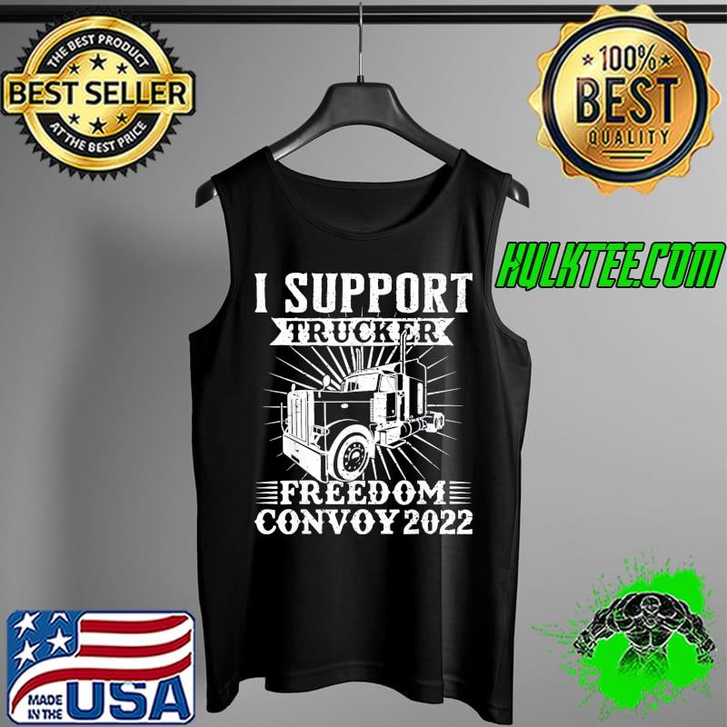 Official Canada Freedom Convoy 2022 Canadian Truckers Support Flag T-Shirt Tank Top Official Canada Freedom Convoy 2022 Canadian Truckers Support Flag T-Shirt Tank Top