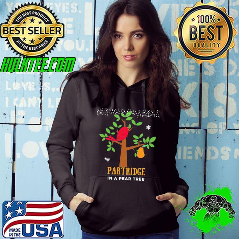 Official Partridge In A Pear Tree Shirt Hoodie Official Partridge In A Pear Tree Shirt Hoodie