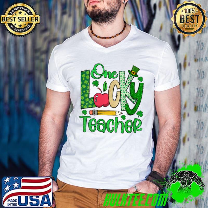 One Lucky Teacher Apple Shamrock Leaf Clover St Patricks Day T-Shirt