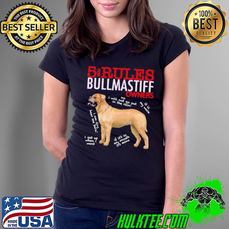 Perfect 5 Rules Bullmastiff Owners Shirt