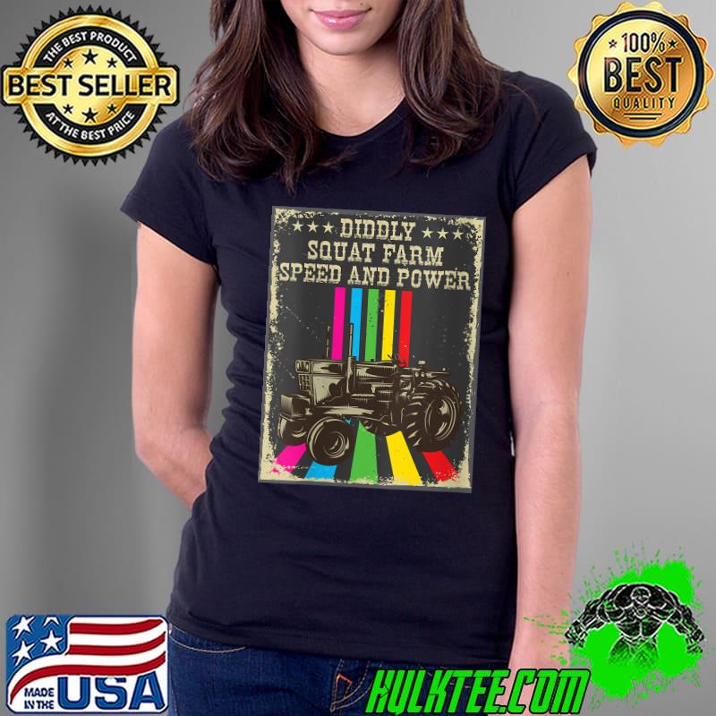 Perfect Tractor Diddly Squat Farm Speed And Power T- Ladies Tee Perfect Tractor Diddly Squat Farm Speed And Power T- Ladies Tee