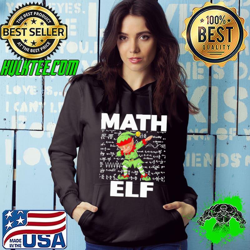Pretty The Math Elf Dabbing 2021 Shirt Hoodie Pretty The Math Elf Dabbing 2021 Shirt Hoodie