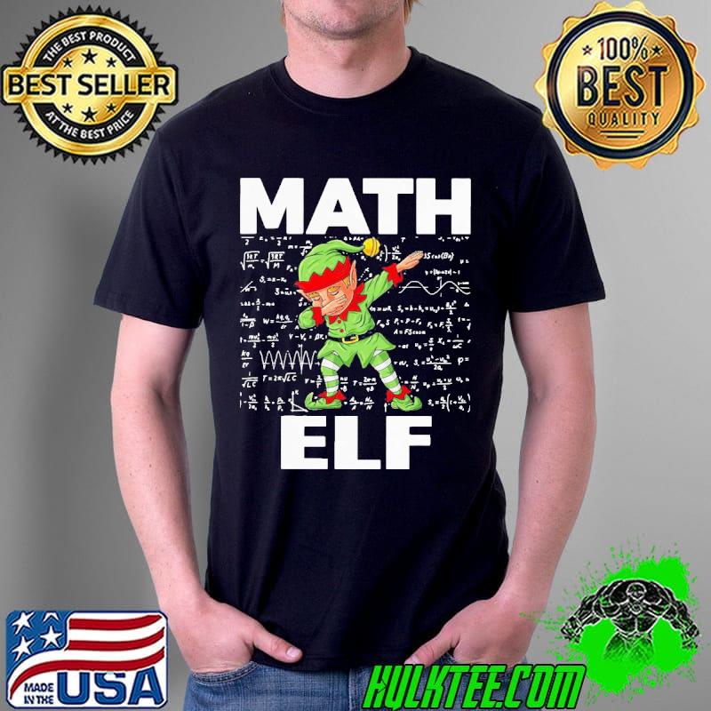 Pretty The Math Elf Dabbing 2021 Shirt Unisex Pretty The Math Elf Dabbing 2021 Shirt Unisex
