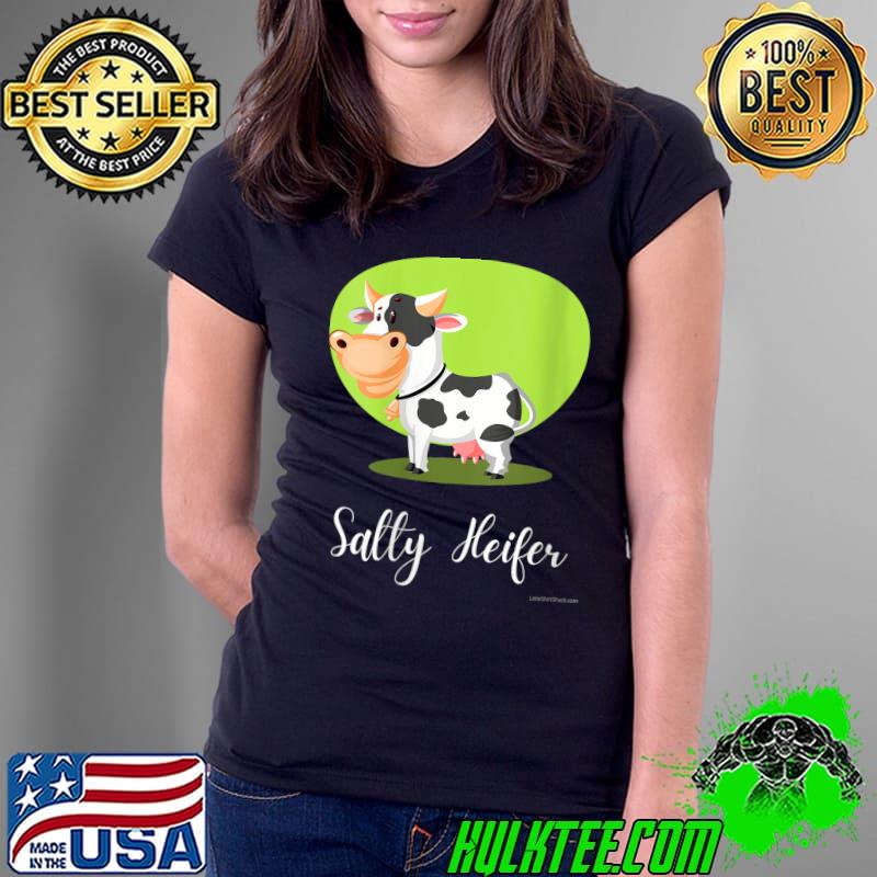 Salty Heifer. Cows, Bulls, Farm Animals. Cowpens SC. Mighty T-shirt