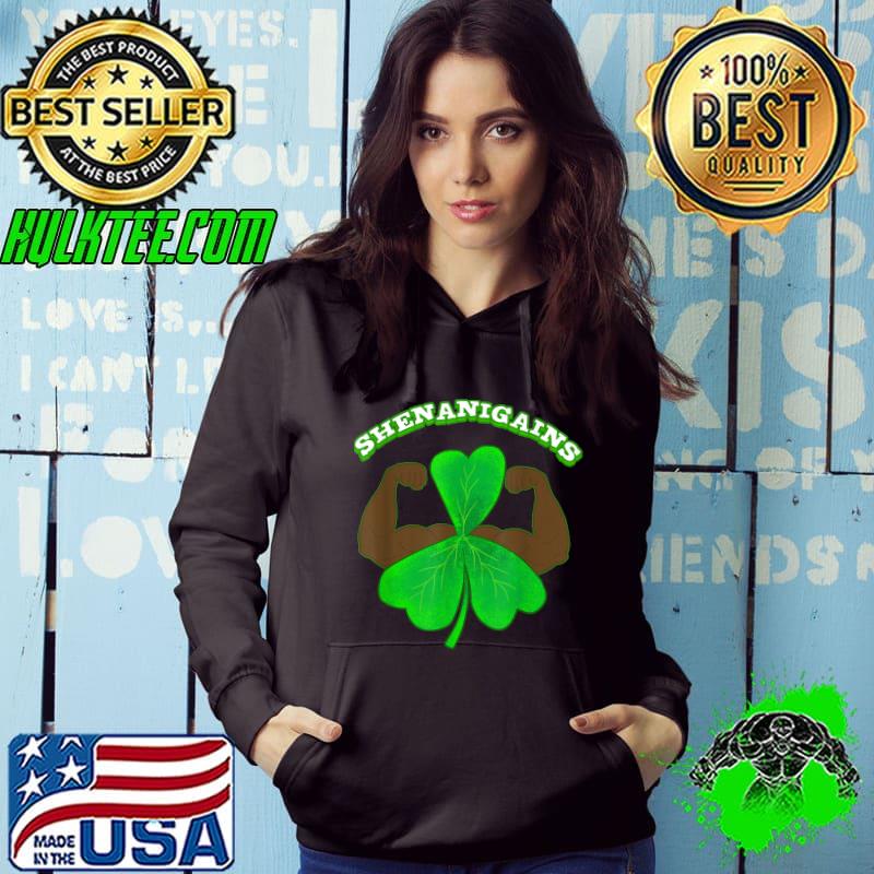 ShenaniGAINS St. Patrick's Day Gym Workout Adults Men Women T-Shirt Hoodie ShenaniGAINS St. Patrick's Day Gym Workout Adults Men Women T-Shirt Hoodie