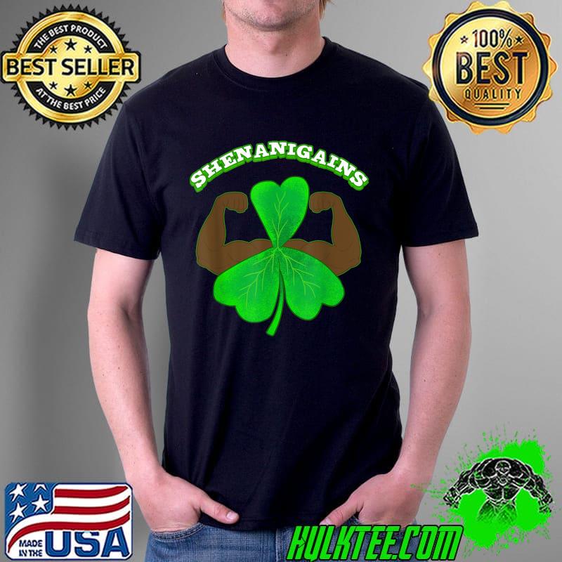 ShenaniGAINS St. Patrick's Day Gym Workout Adults Men Women T-Shirt Unisex ShenaniGAINS St. Patrick's Day Gym Workout Adults Men Women T-Shirt Unisex