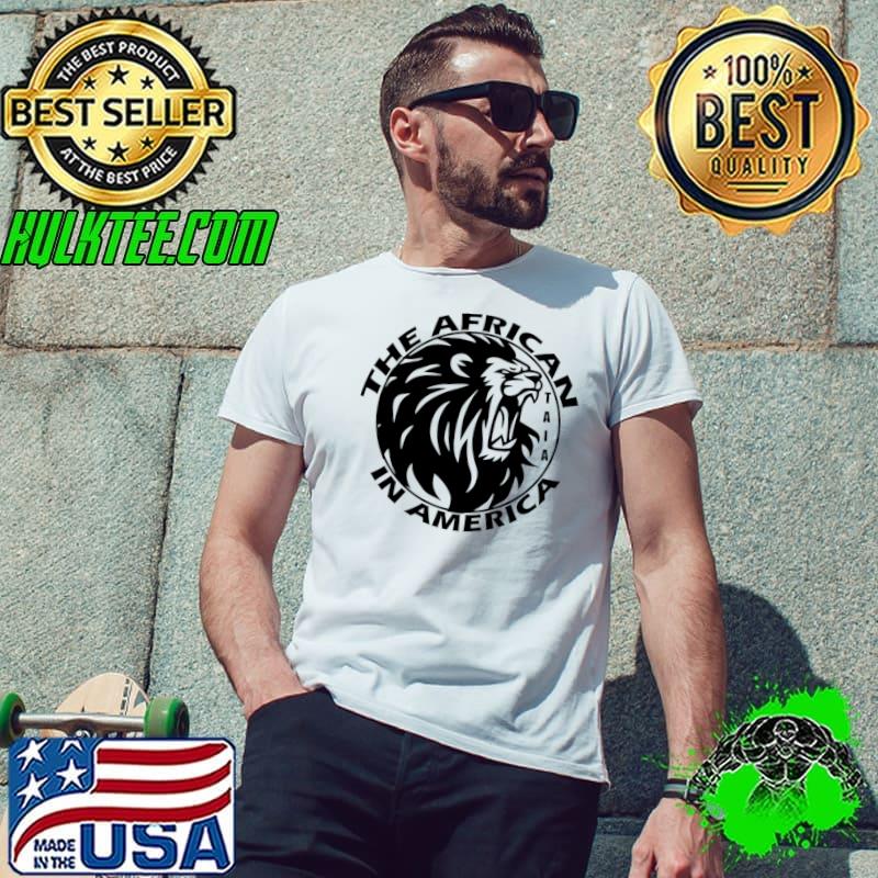 The African in America T- Unisex The African in America T- Unisex