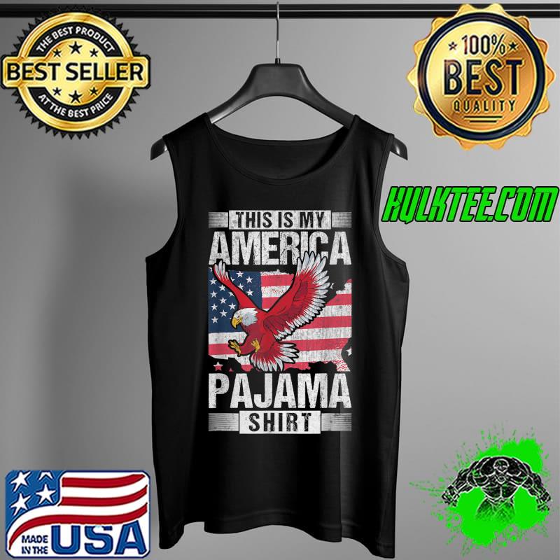 This is America Pajama Eagles American flag T-Shirt Tank Top This is America Pajama Eagles American flag T-Shirt Tank Top