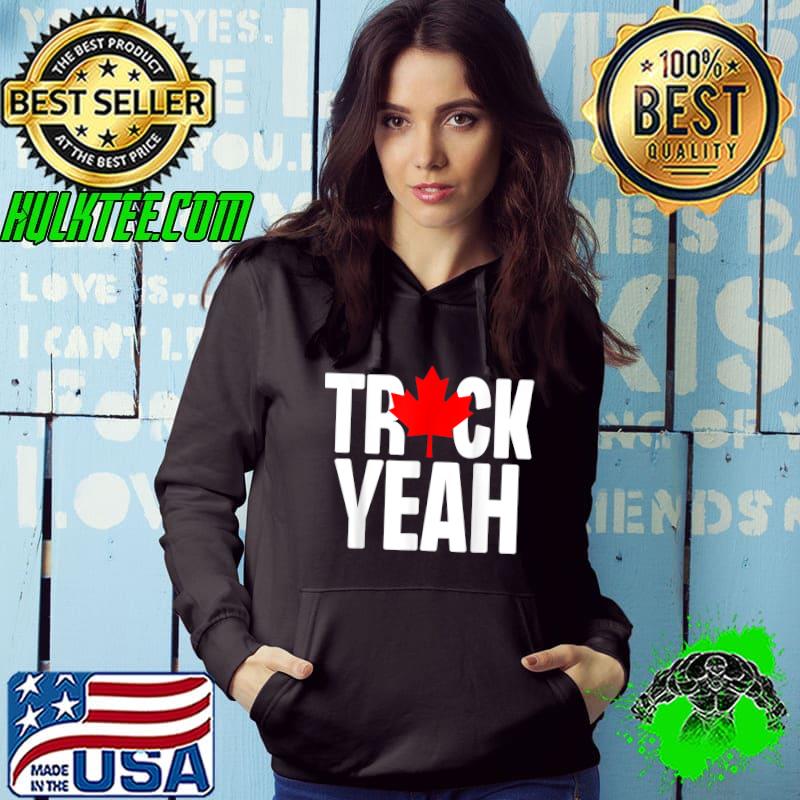 Truck Yeah Canadian Trucker Canada Truck Freedom 2022 Anti T-Shirt