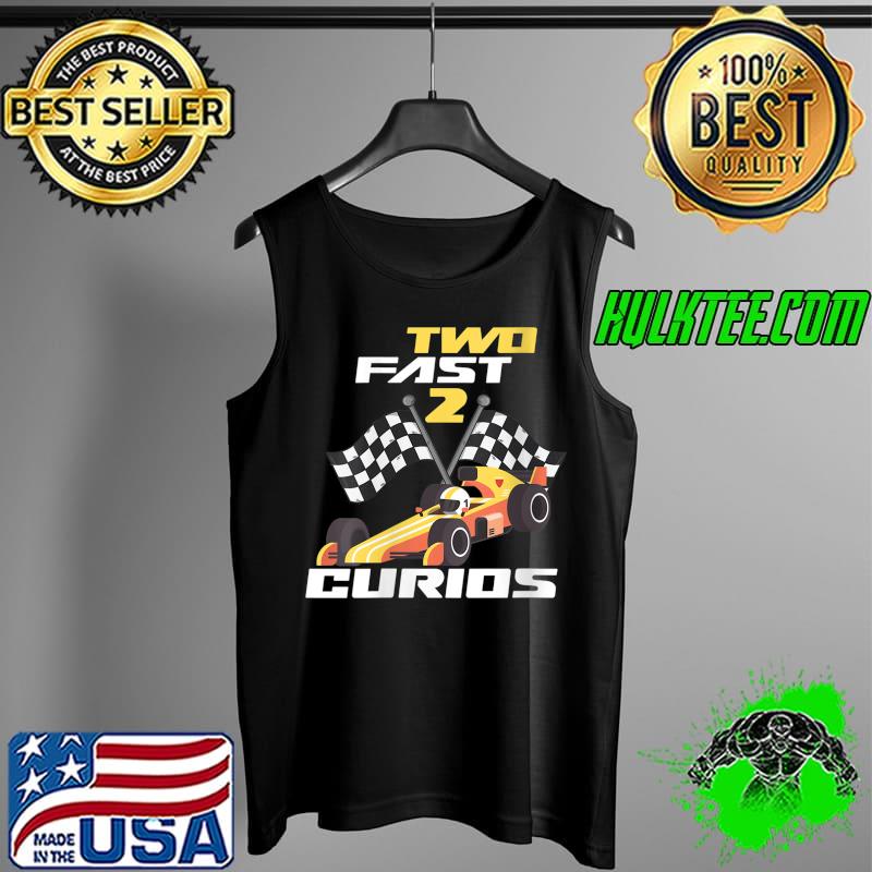 Two Fast 2 Curious Birthday Decorations 2nd Bday 2022 T-Shirt Tank Top Two Fast 2 Curious Birthday Decorations 2nd Bday 2022 T-Shirt Tank Top