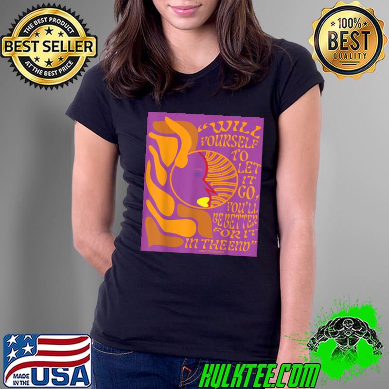 Will To Let Go T-Shirt