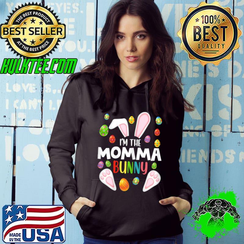 Womens I'm the Momma Bunny T-Shirt Funny Matching Family Easter T-Shirt Hoodie Womens I'm the Momma Bunny T-Shirt Funny Matching Family Easter T-Shirt Hoodie