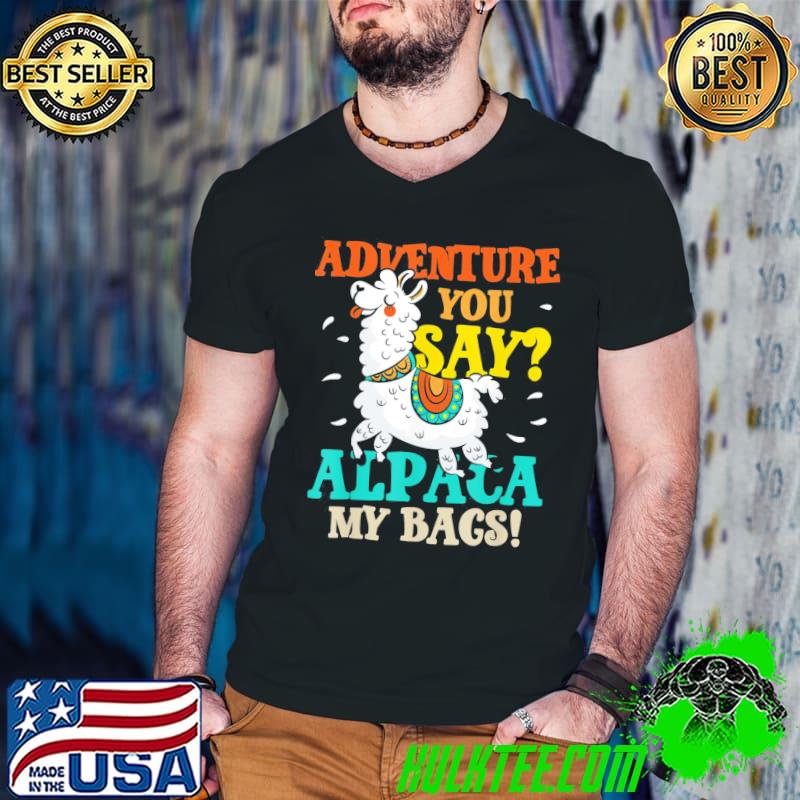 Adventure You Day Alpaca My Bags Crazy & Hilarious T-Shirt Guys V Neck Adventure You Day Alpaca My Bags Crazy & Hilarious T-Shirt Guys V Neck