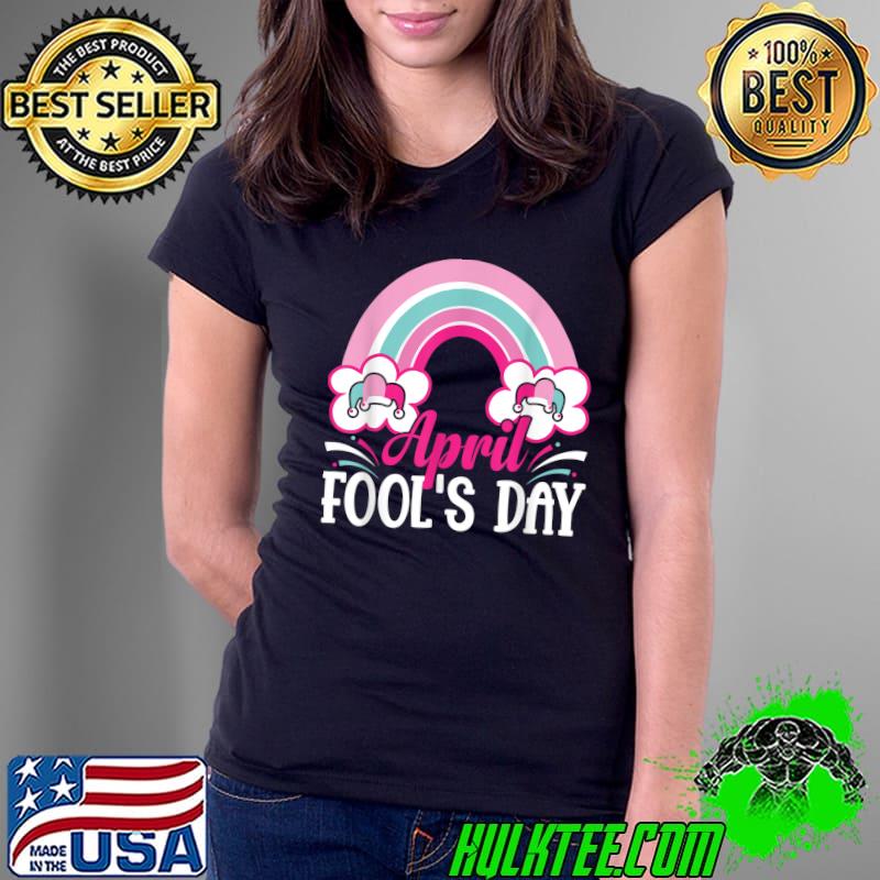 April Fool's Day funny April Fool T-Shirt Ladies Tee April Fool's Day funny April Fool T-Shirt Ladies Tee