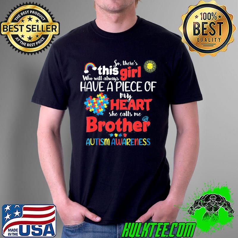 Autism Awareness Day Autistic Girl Autism Brother T-Shirt
