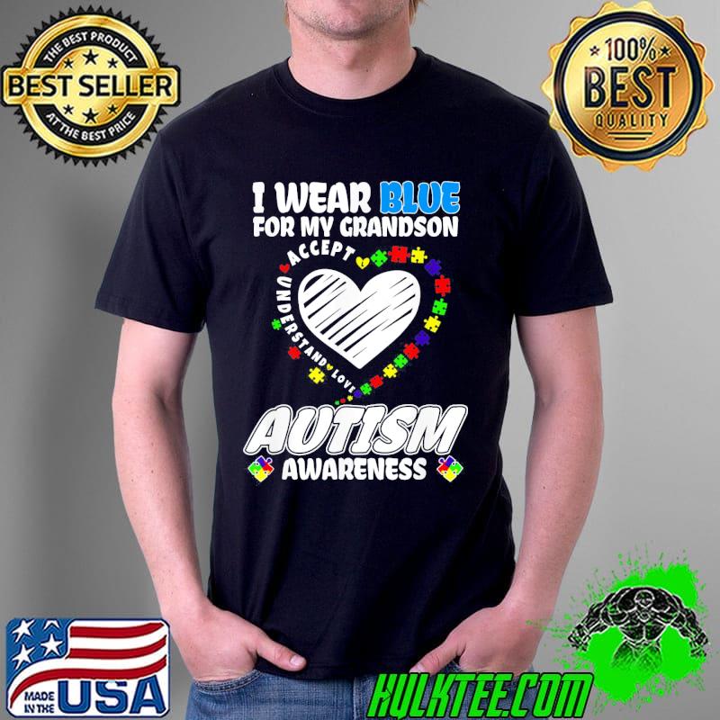 Autism Awareness I Wear Blue for My Grandson T-Shirt