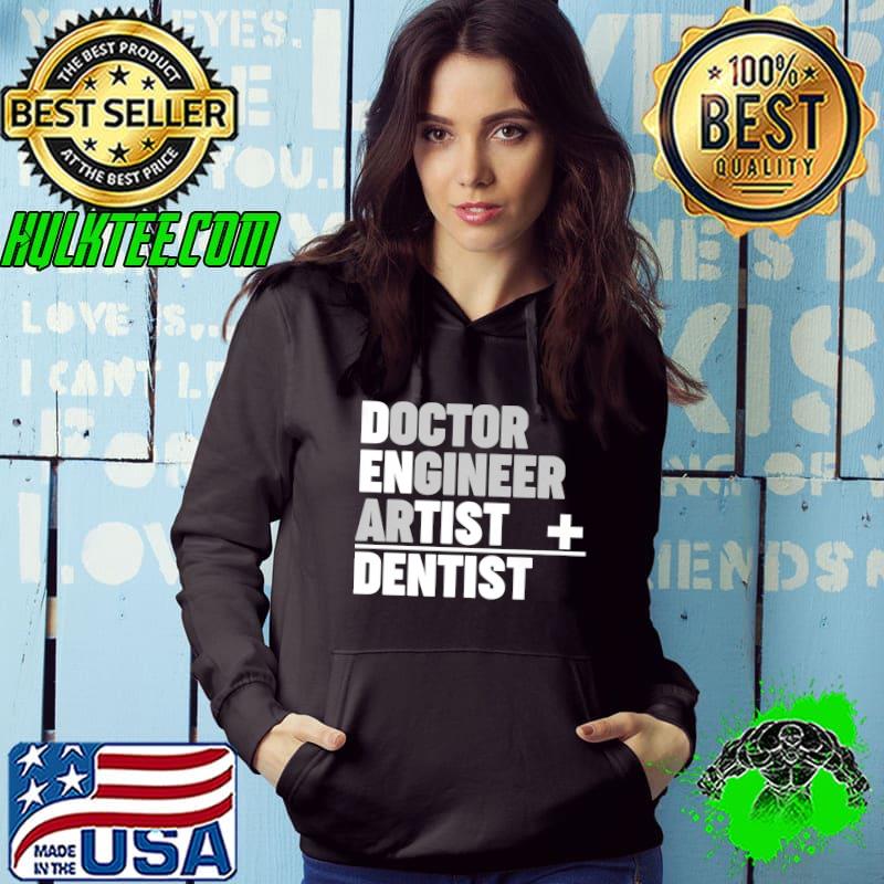 Awesome Dentists is Doctor Engineer and Artist Premium T-Shirt