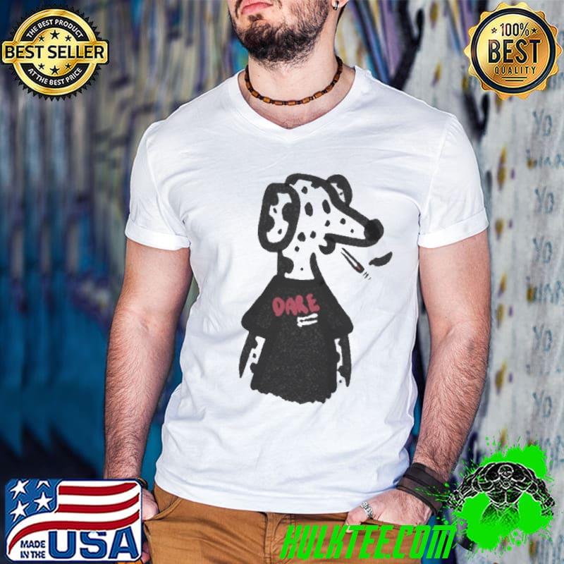 Bad dogs club dare dog shirt