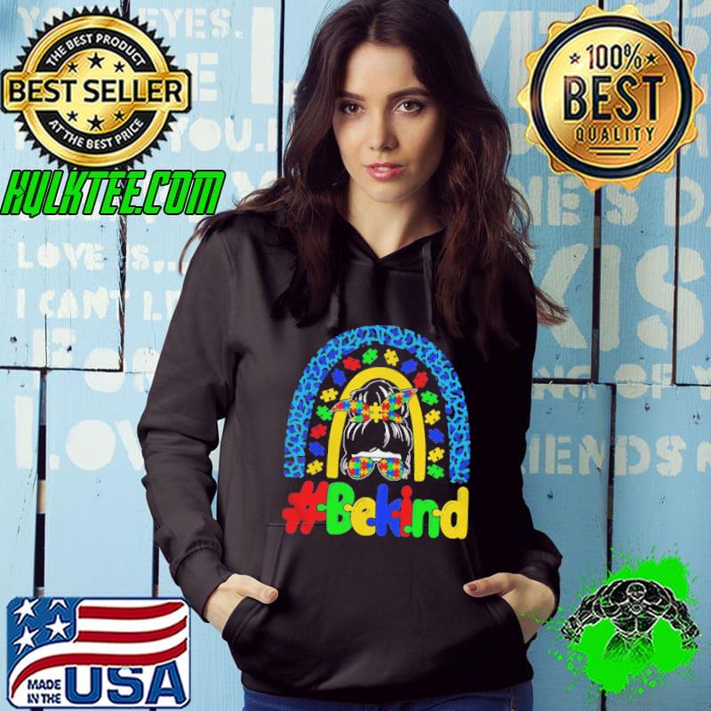 Be kind autism awareness rainbow messy bun girl mother's day Hoodie Be kind autism awareness rainbow messy bun girl mother's day Hoodie