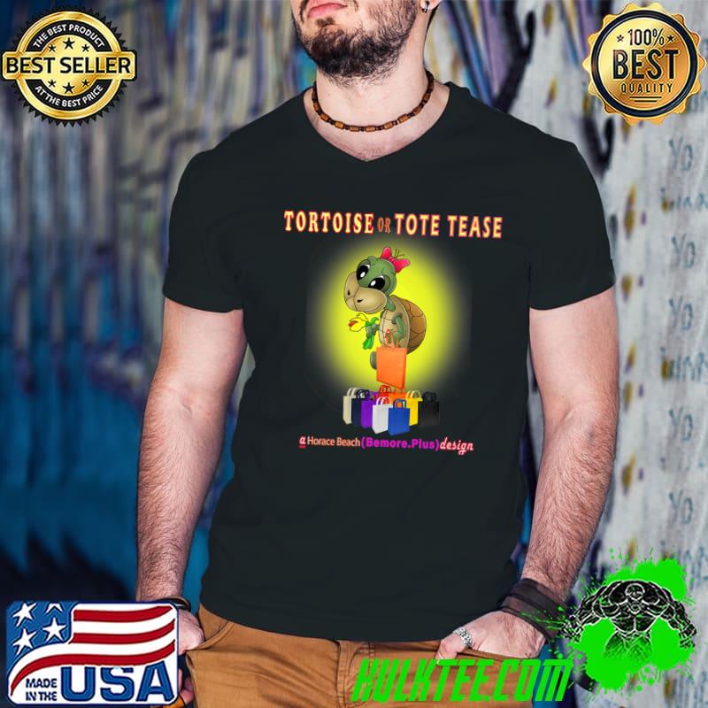 Bemore.Plus Designs, TORTOISE or TOTE TEASE, teaseteetops, Premium T-Shirt