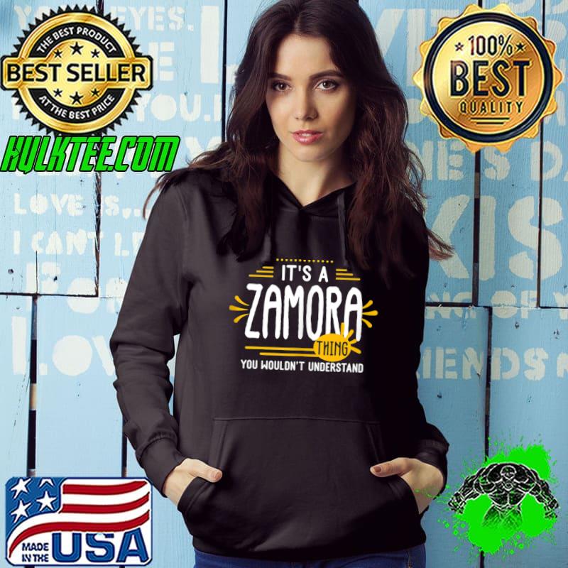 Best It's A Zamora Thing Funny Personalized Name T-shirt