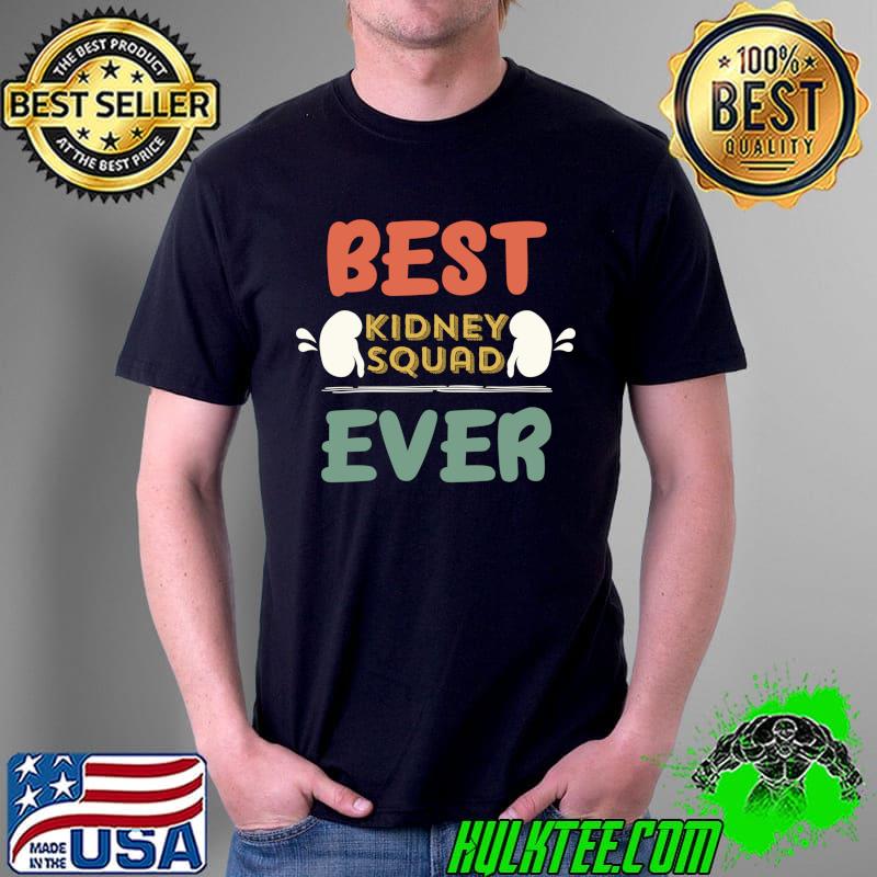 Best Retro Dialysis Technician Squad Kidney Team Nephrology Nurse T- Unisex Best Retro Dialysis Technician Squad Kidney Team Nephrology Nurse T- Unisex