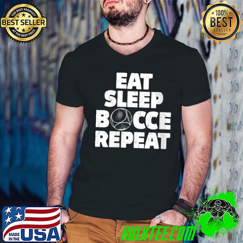 Bocce Eat Sleep Repeat Bocce Ball with Jack Bocci Game T-shirt
