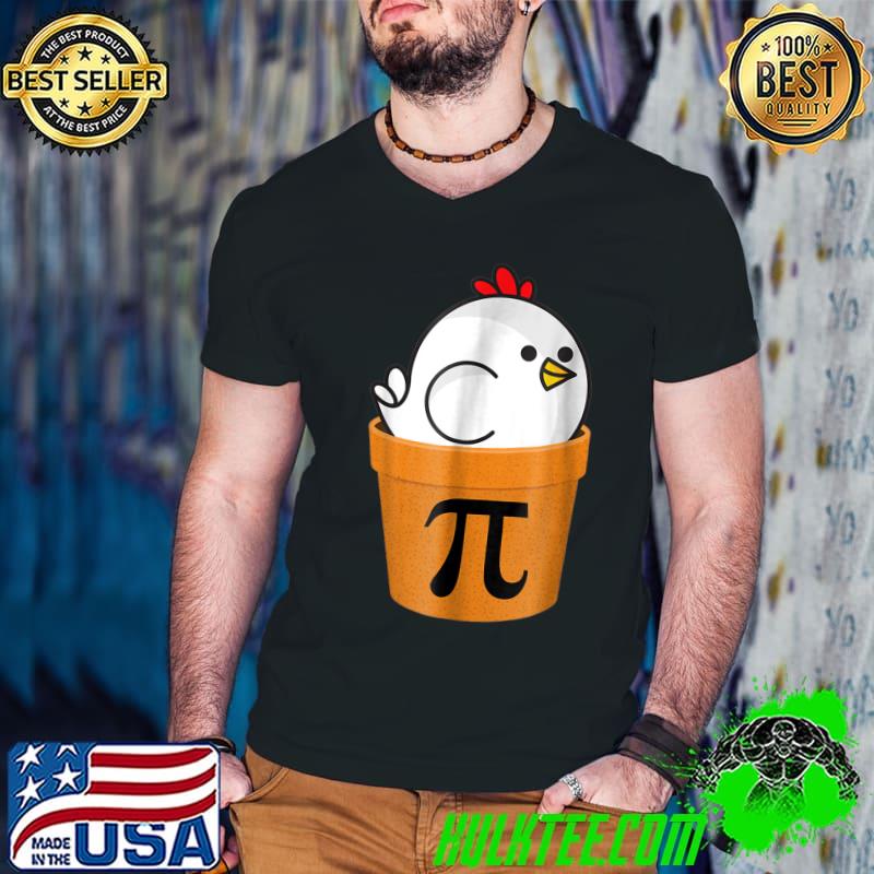 Chicken Pot Pi Funny Math Gift T-Shirt