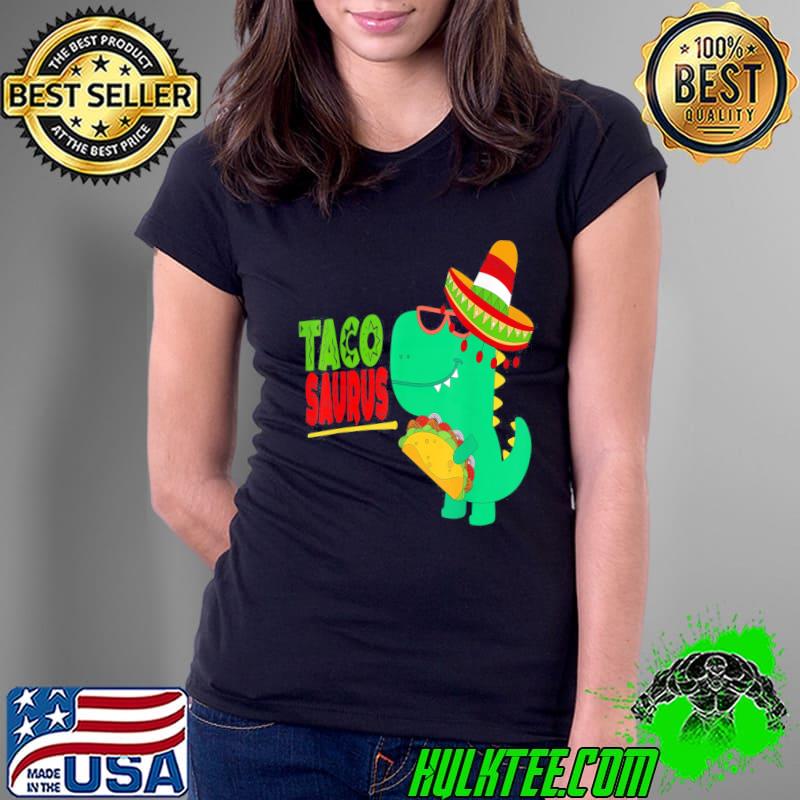Cinco de mayo mexican roter hat tacosaurus t rex taco holder Ladies Tee Cinco de mayo mexican roter hat tacosaurus t rex taco holder Ladies Tee