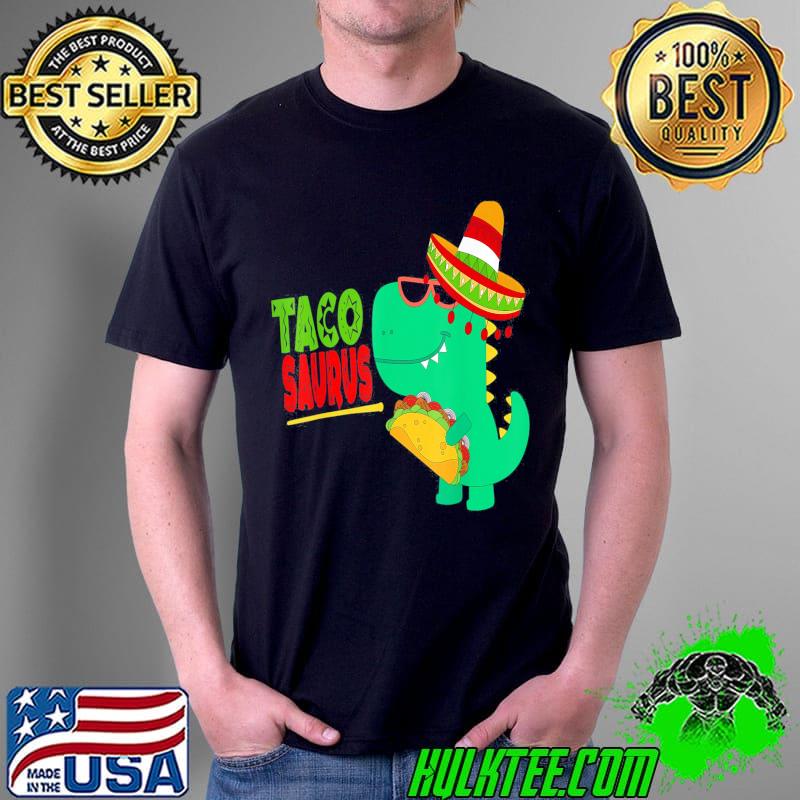 Cinco de mayo mexican roter hat tacosaurus t rex taco holder shirt