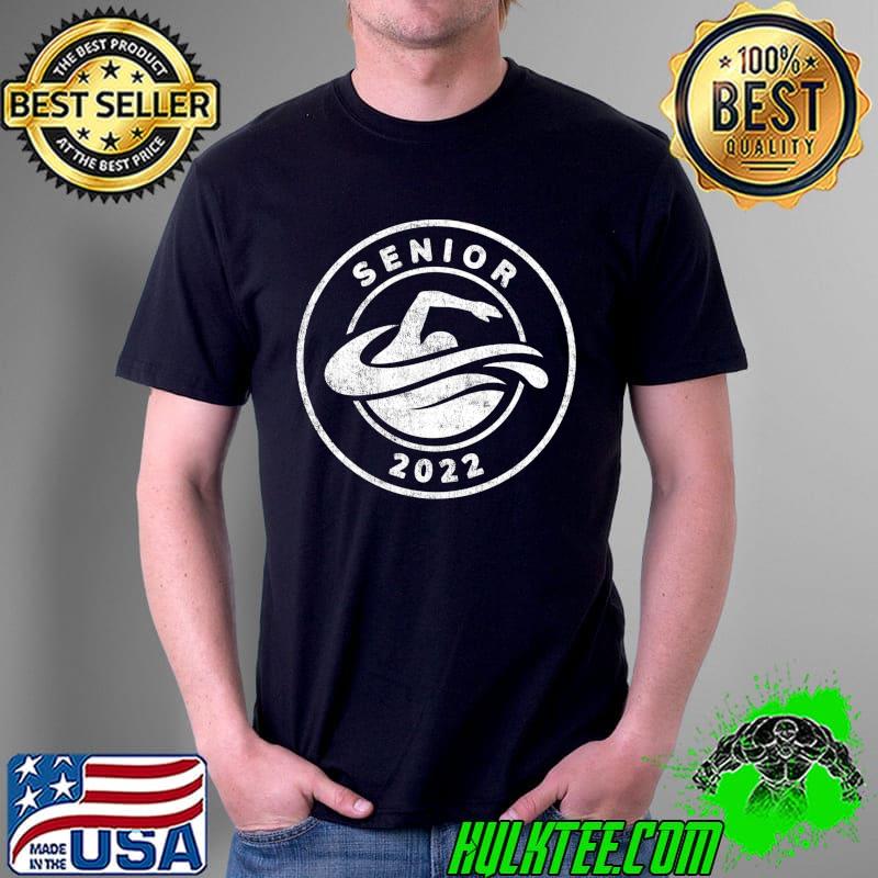 Class of 2022 Swim Team Senior High School College Swimmer T- Unisex Class of 2022 Swim Team Senior High School College Swimmer T- Unisex
