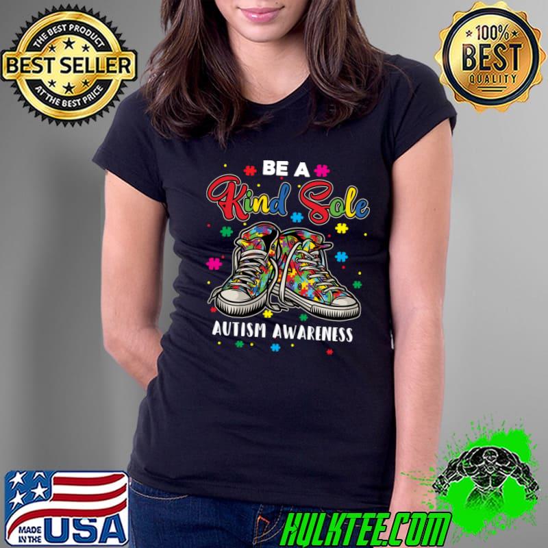 Cool Autism Awareness Be A Kind Sole Rainbow Sneaker Puzzle T-Shirt Ladies Tee Cool Autism Awareness Be A Kind Sole Rainbow Sneaker Puzzle T-Shirt Ladies Tee