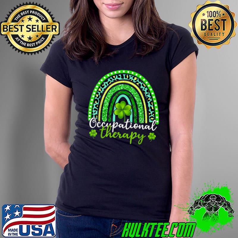 Cute Occupational Therapy OT St Patricks Day Leopard Rainbow T-Shirt Ladies Tee Cute Occupational Therapy OT St Patricks Day Leopard Rainbow T-Shirt Ladies Tee
