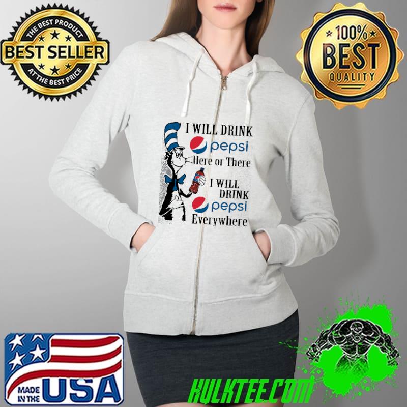 Dr Seuss i will drink pepsi here or there everywhere Full Zip Hooded Dr Seuss i will drink pepsi here or there everywhere Full Zip Hooded