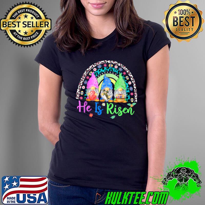 Easter Day For Christian He Is Risen Gnomes Girl Mom Leopard T-Shirt Ladies Tee Easter Day For Christian He Is Risen Gnomes Girl Mom Leopard T-Shirt Ladies Tee