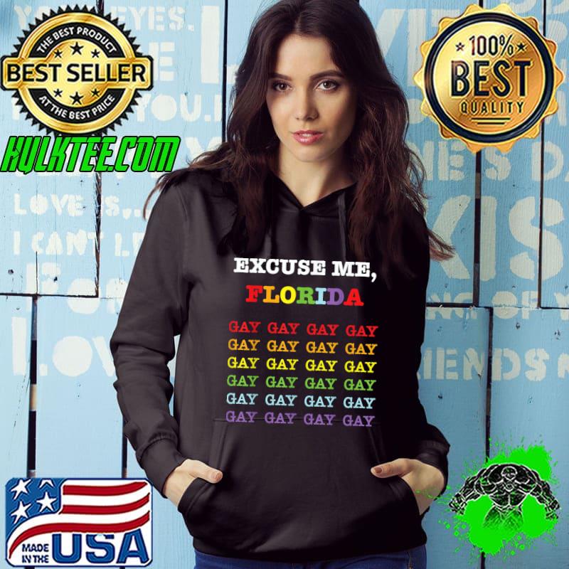 Excuse Me, Florida Gay! T-Shirt Excuse Me, Florida Gay! T-Shirt