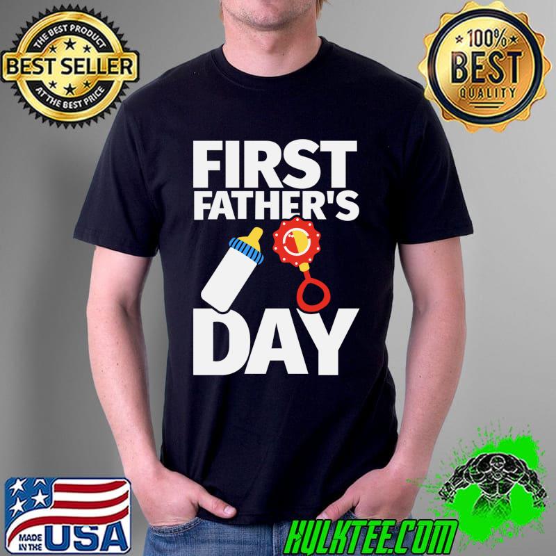 First Father's Day TShirt Woven rattle Baby Bottle Dad T-Shirt