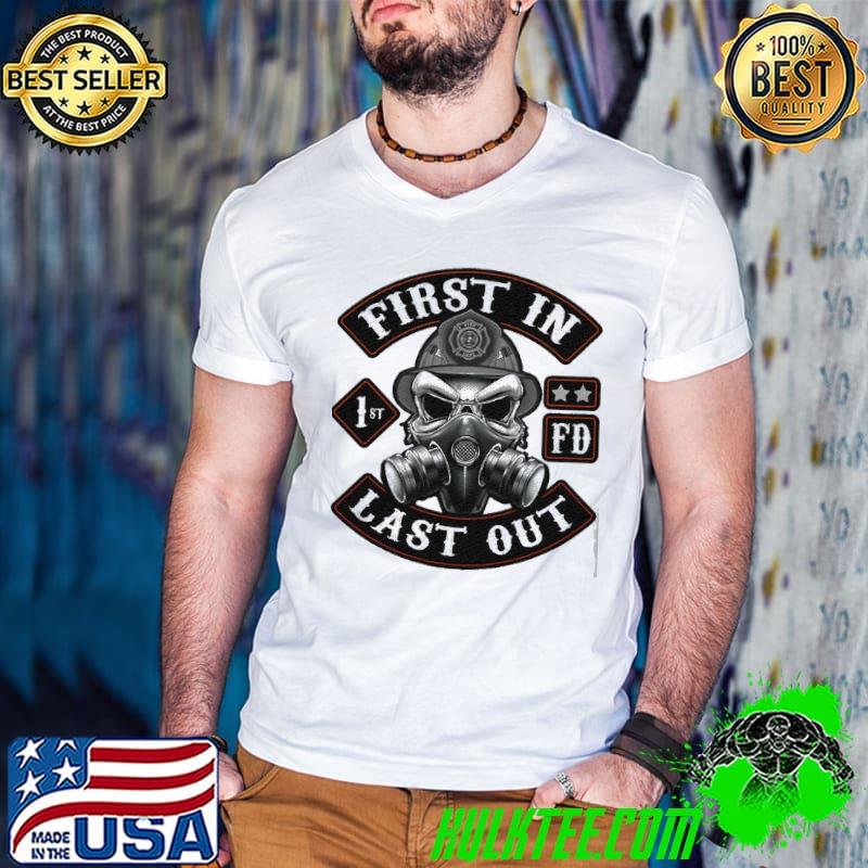 First in Last Out Firefighter Shirt Guys V Neck First in Last Out Firefighter Shirt Guys V Neck