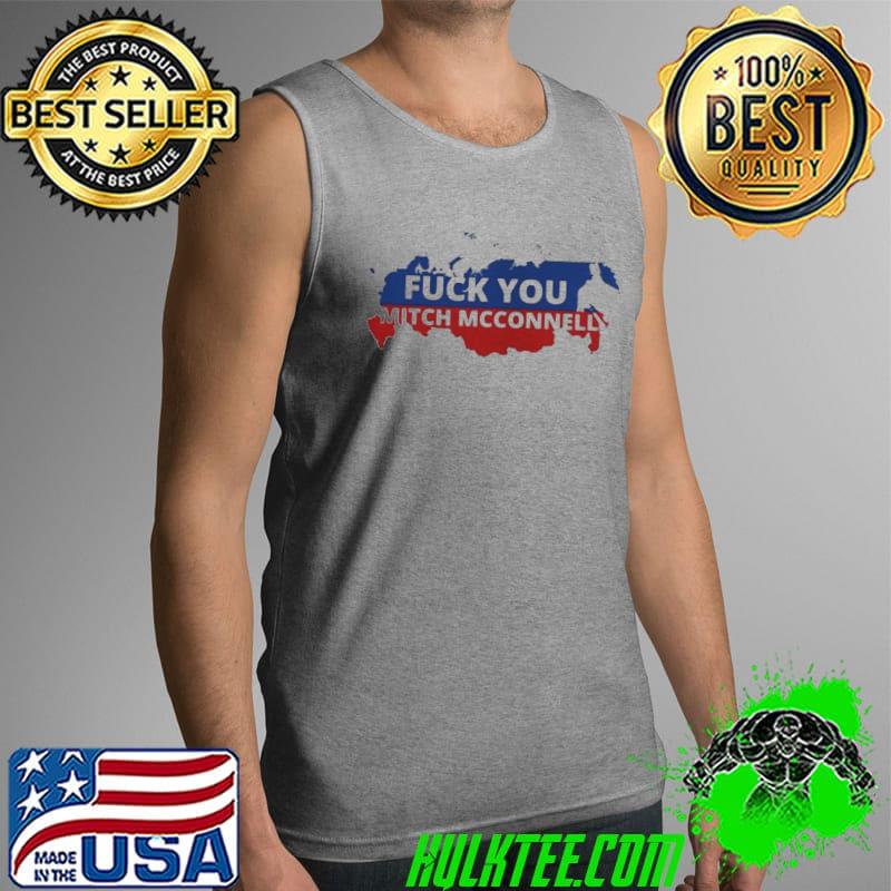 Fuck you mitch mcconnell Russia Tank Top Fuck you mitch mcconnell Russia Tank Top