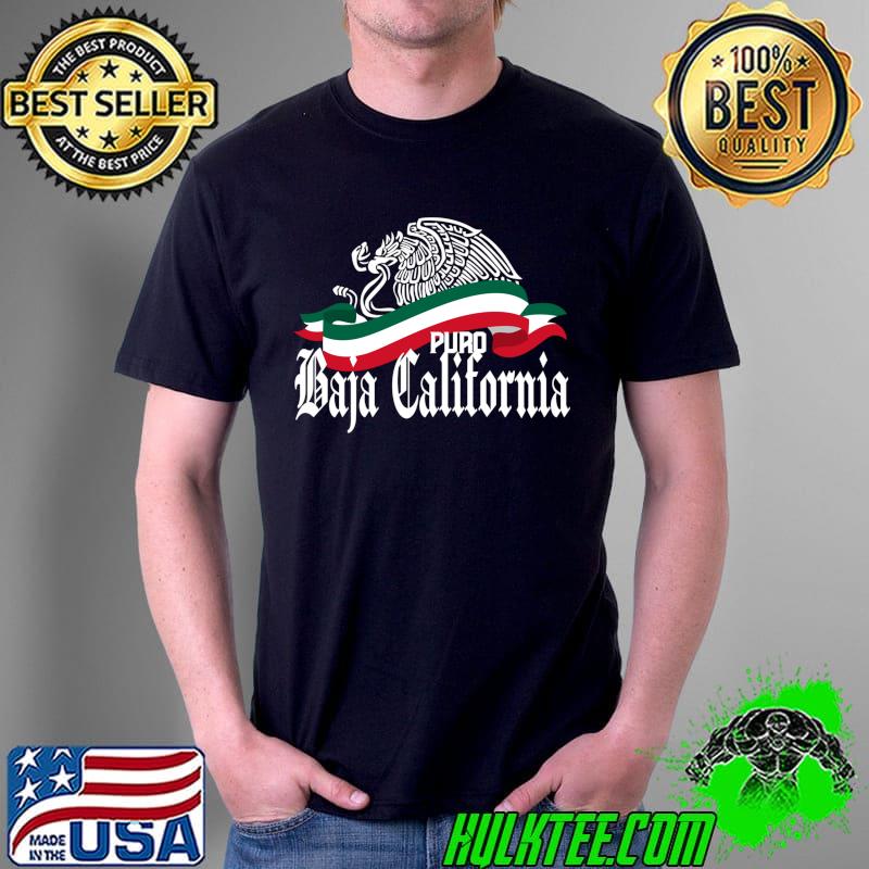 Funny Baja California Mexico Puro Baja California Eagle Flag T- Unisex Funny Baja California Mexico Puro Baja California Eagle Flag T- Unisex