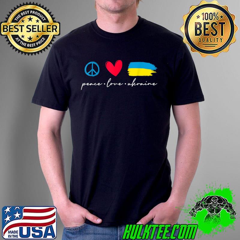 Funny Peace Love Ukraine Ukrainian Flag Lover Support T-Shirt Unisex Funny Peace Love Ukraine Ukrainian Flag Lover Support T-Shirt Unisex