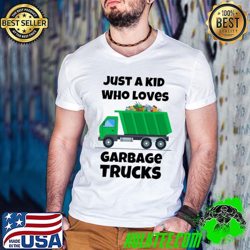 Garbage Truck Just A Kid Who Loves Garbage Trucks ,Boy truck Premium T-Shirt