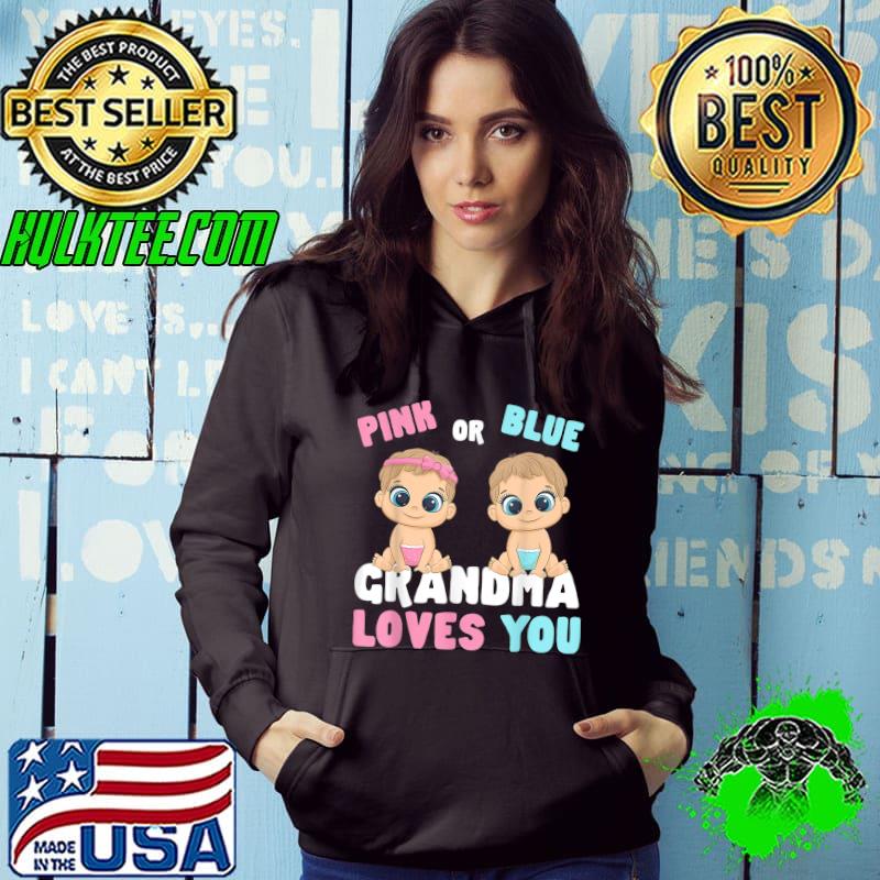 gender reveal Pink Or Blue Grandma Loves You Gender Baby T-Shirt